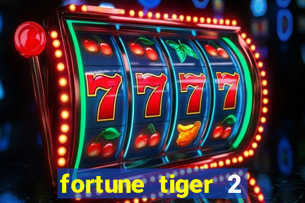 fortune tiger 2 revenge download